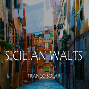 SICILIAN WALTZ 1:40"-