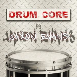 jaxonevans-drumcore.jpg